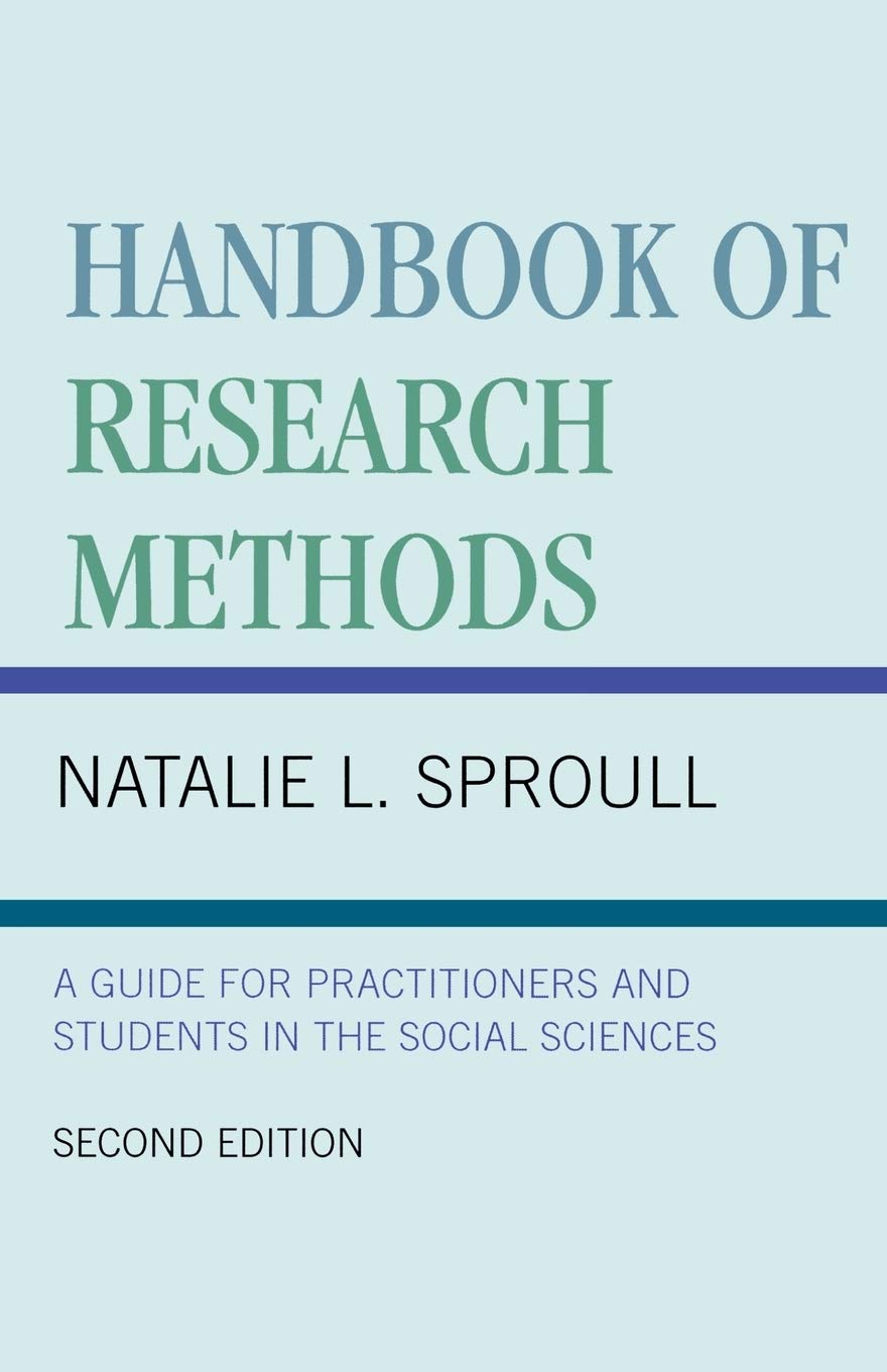 Handbook of Research Methods: A Guide for Practitioners and Students in the Social Sciences,Used