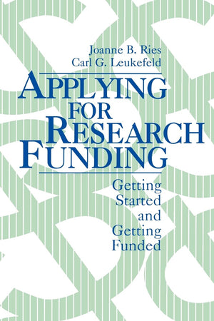 Applying For Research Funding: Getting Started And Getting Funded,Used