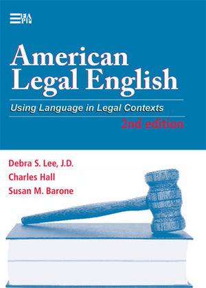 American Legal English, 2nd Edition: Using Language in Legal Contexts (Michigan Series In English For Academic & Professional Pu,New