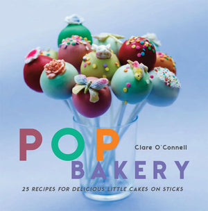 Pop Bakery: 25 recipes for delicious little cakes on sticks,Used