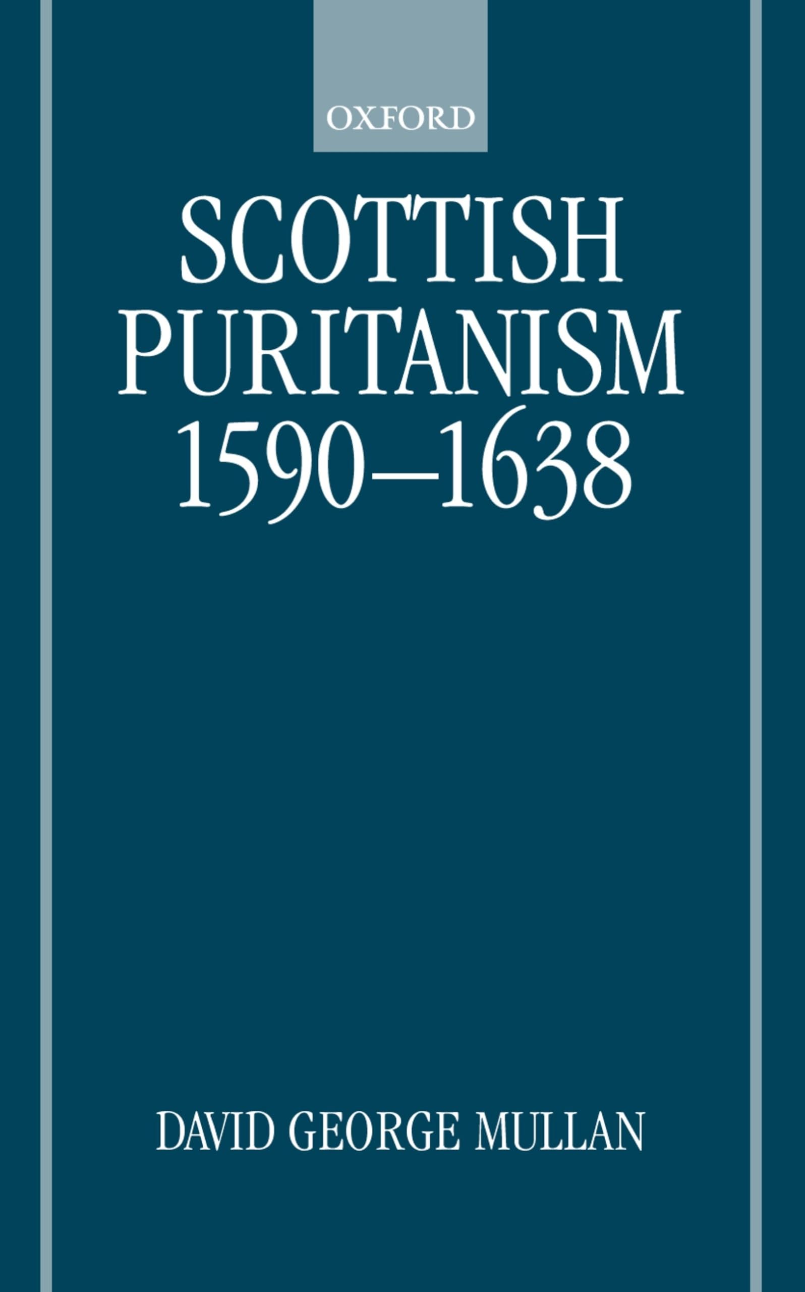 Scottish Puritanism, 15901638,Used