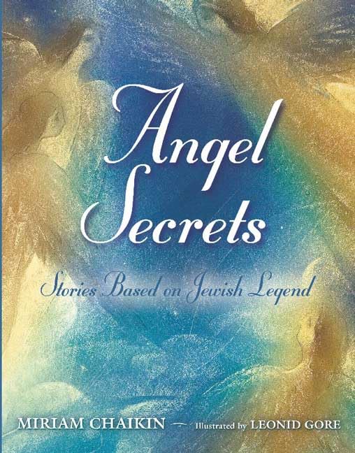 Angel Secrets: Stories Based On Jewish Legend,Used