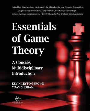 Essentials of Game Theory: A Concise, Multidisciplinary Introduction (Synthesis Lectures on Artificial Intelligence and Machine ,Used
