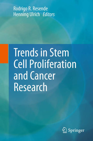 Trends in Stem Cell Proliferation and Cancer Research,Used