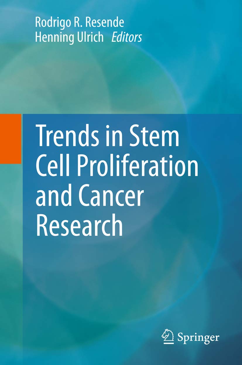 Trends in Stem Cell Proliferation and Cancer Research,Used
