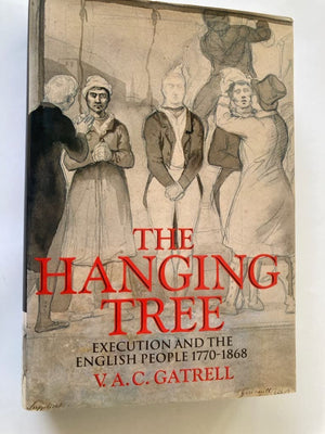 The Hanging Tree: Execution And The English People 17701868,Used