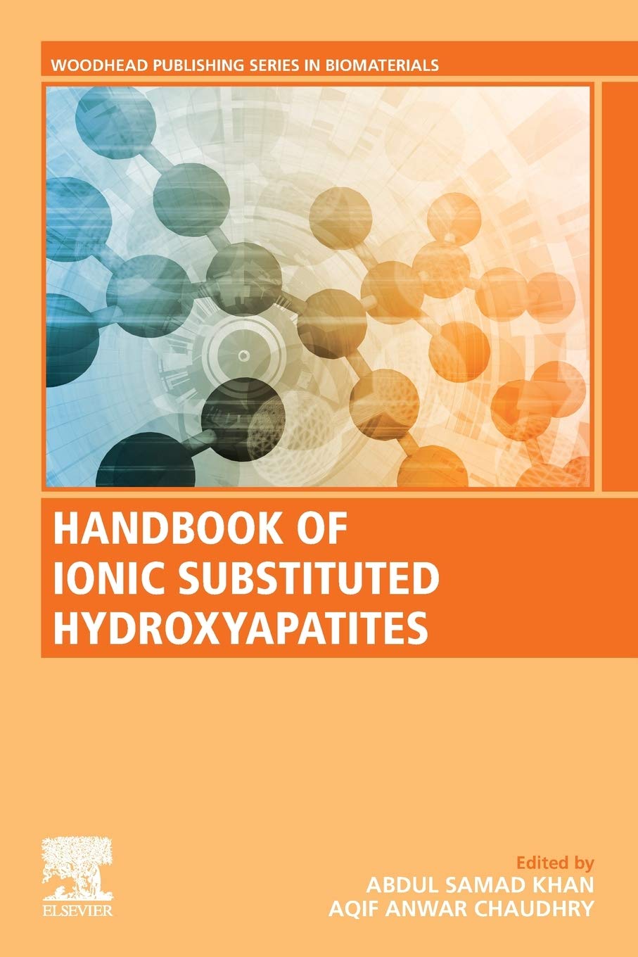 Handbook of Ionic Substituted Hydroxyapatites (Woodhead Publishing Series in Biomaterials),Used