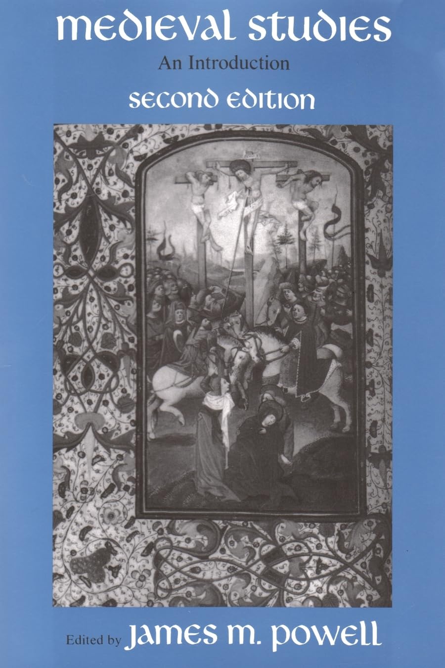 Medieval Studies: An Introduction, Second Edition,New