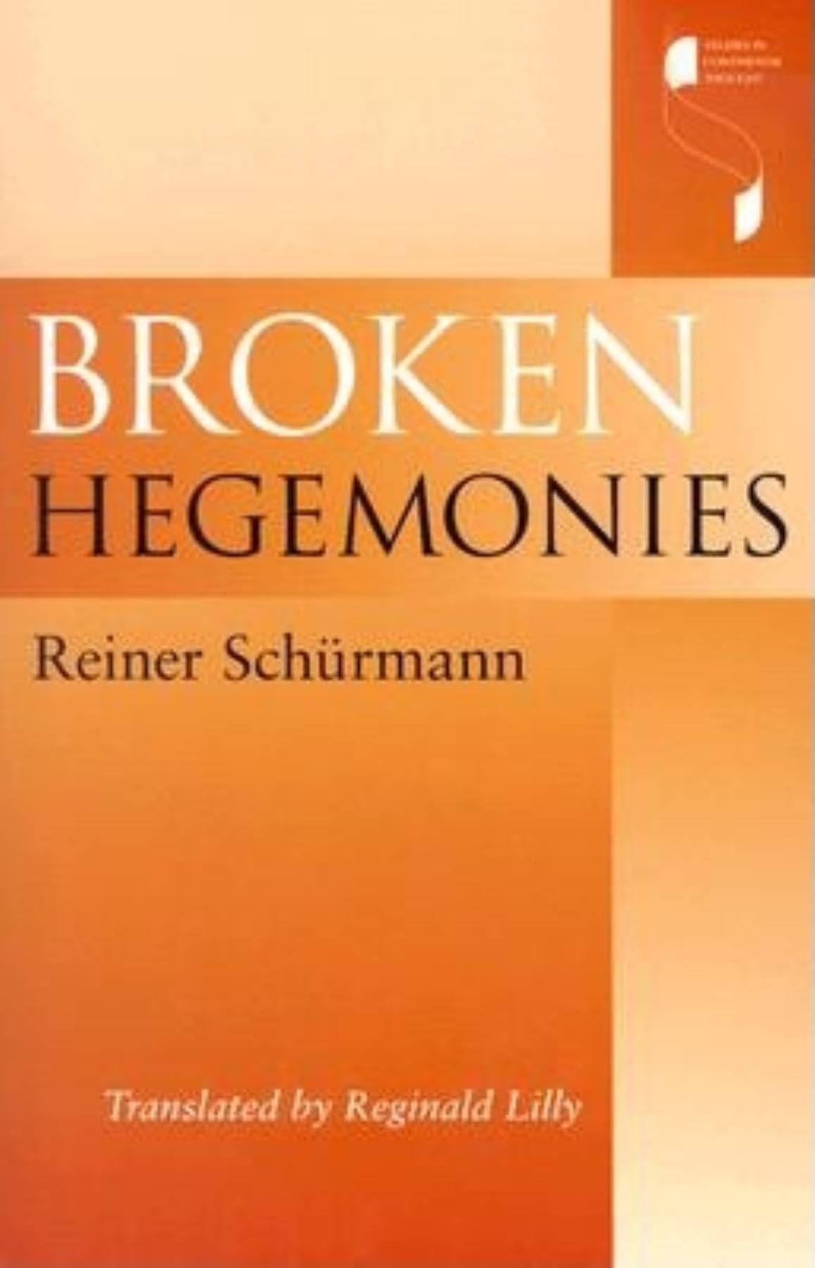Broken Hegemonies (Studies in Continental Thought),Used