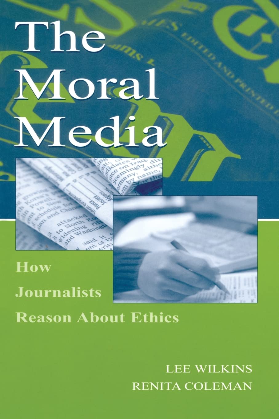 The Moral Media (Routledge Communication Series),Used