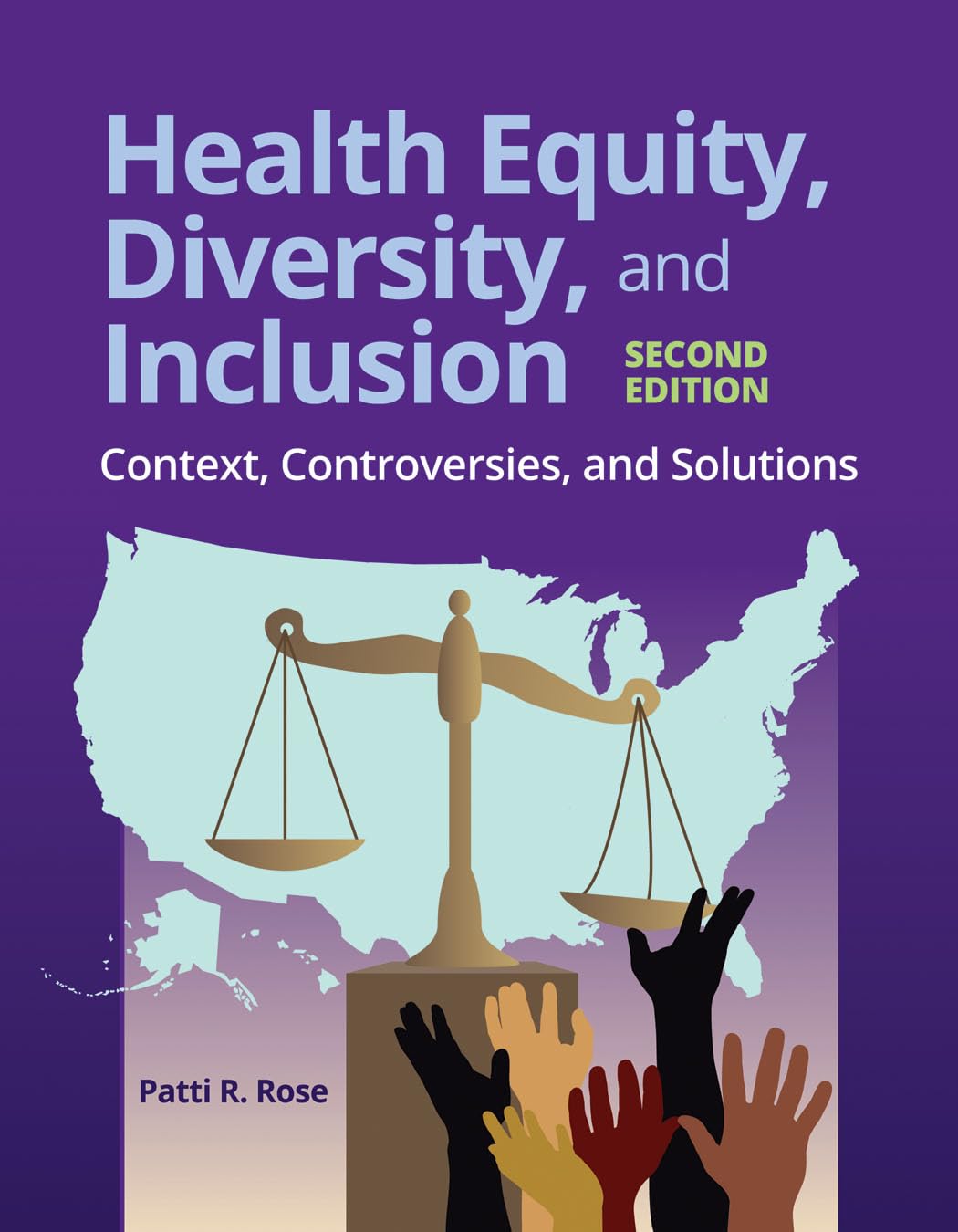 Health Equity, Diversity, and Inclusion: Context, Controversies, and Solutions: Context, Controversies, and Solutions,Used