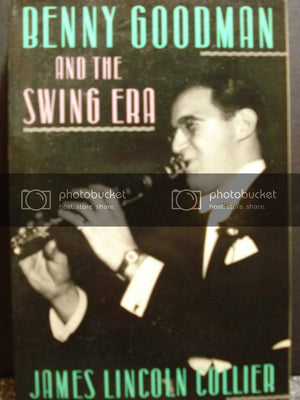 Benny Goodman And The Swing Era