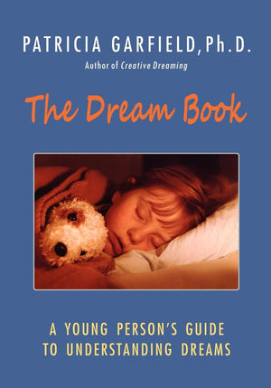 The Dream Book: A Young Person's Guide to Understanding Dreams,Used
