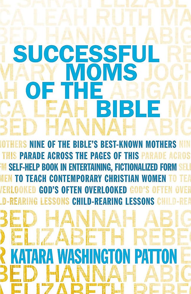 Successful Moms Of The Bible