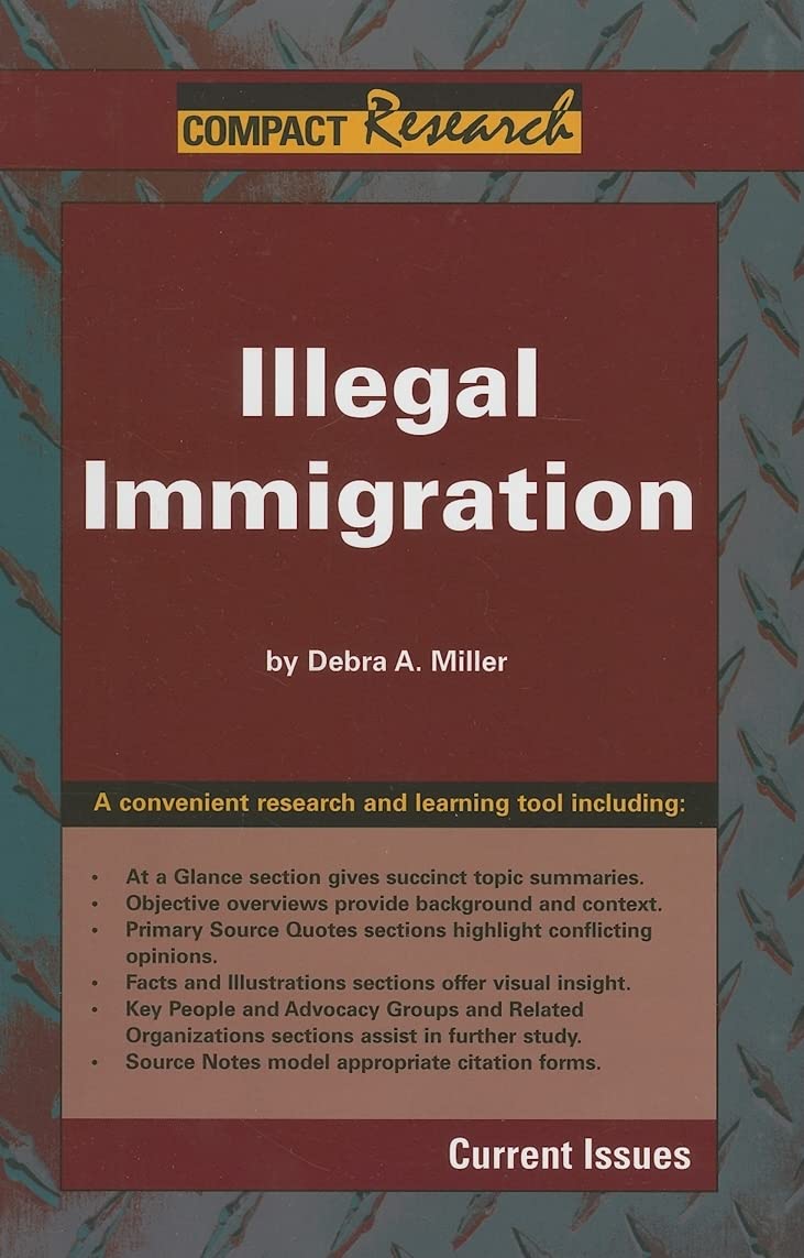 Illegal Immigration (Compact Research: Current Issues),Used