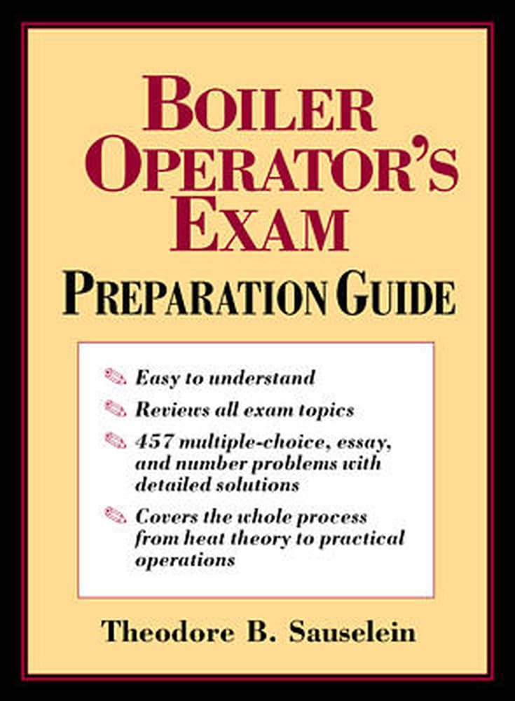 Boiler Operator s Exam Preparation Guide