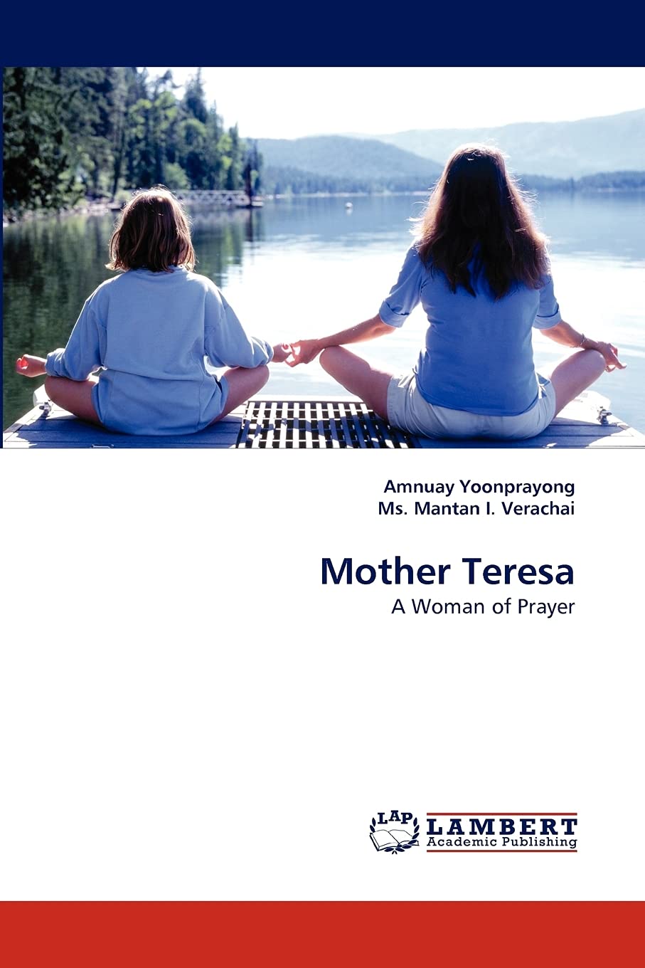 Mother Teresa: A Woman of Prayer,Used