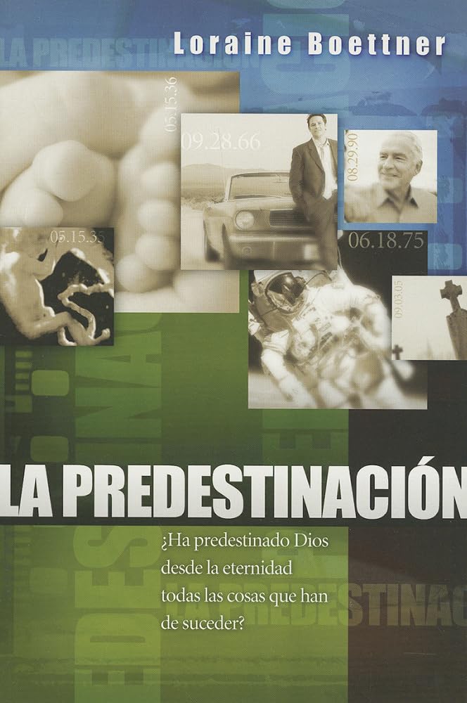 La Predestinacion (English And Spanish Edition)
