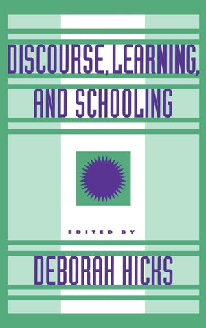 Discourse, Learning, and Schooling,Used