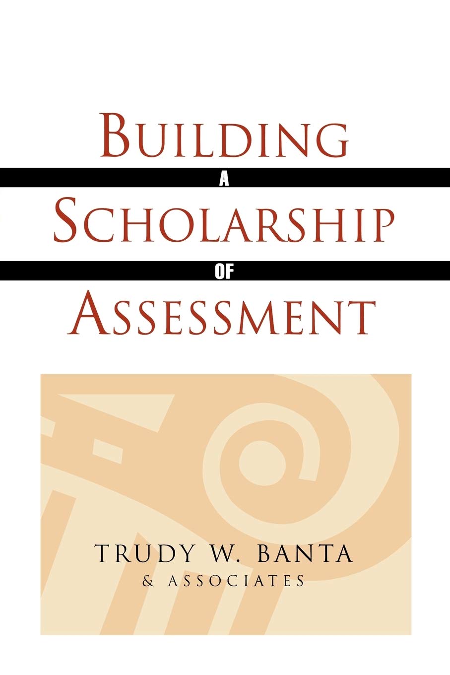 Building a Scholarship of Assessment,Used