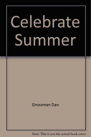Celebrate Summer: Ages 58,Used