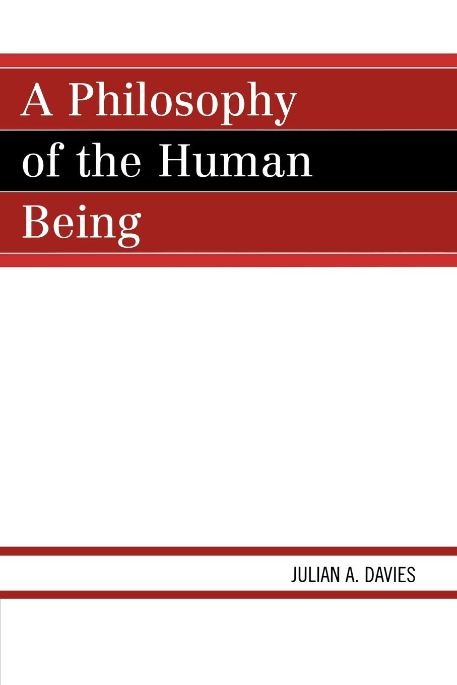 A Philosophy of the Human Being,New