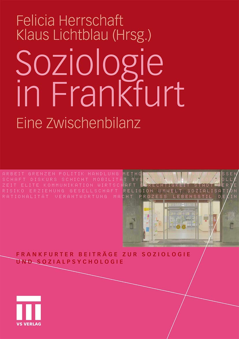 Soziologie in Frankfurt: Eine Zwischenbilanz (Frankfurter Beitrge zur Soziologie und Sozialpsychologie) (German Edition),Used
