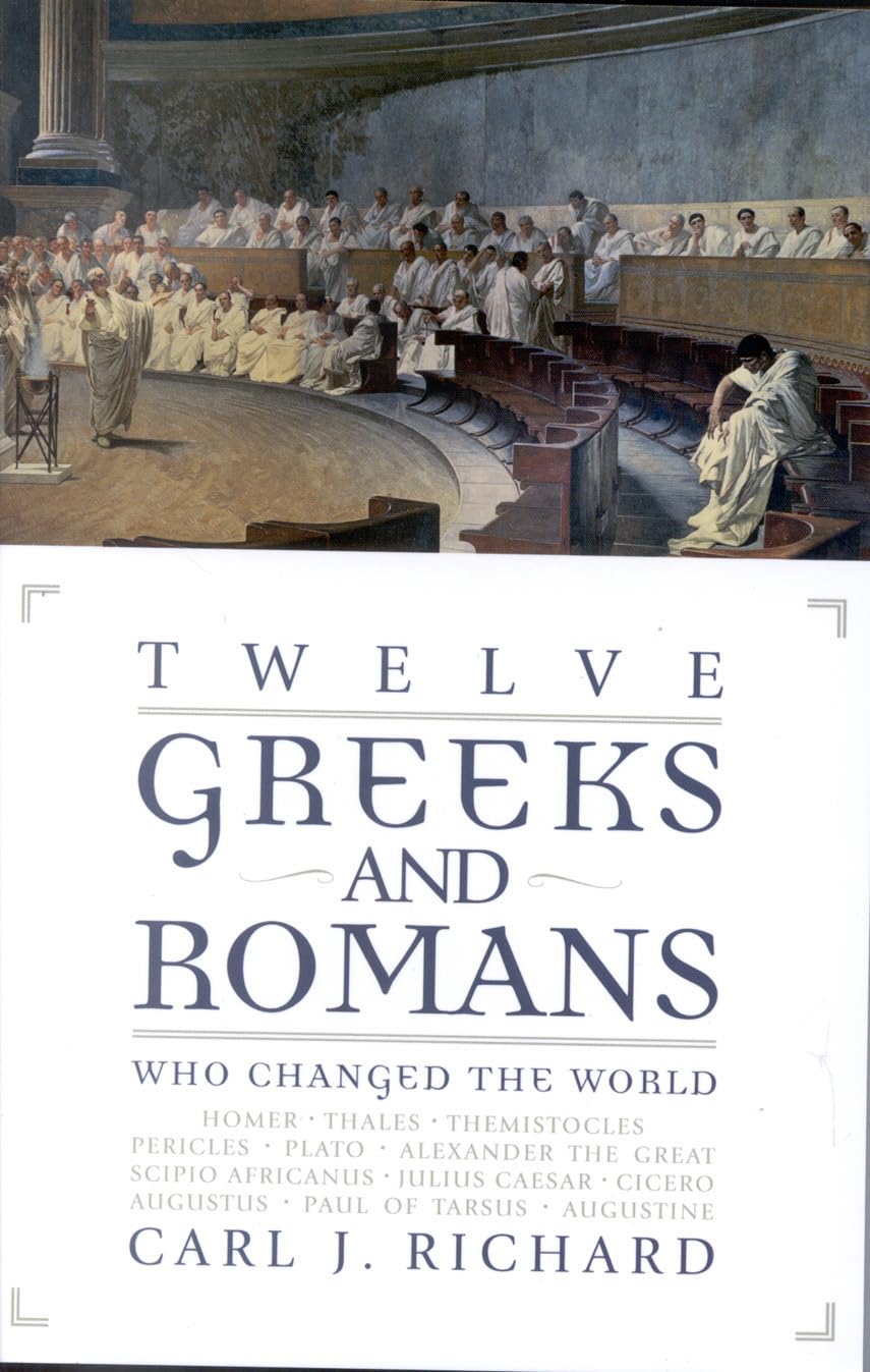 Twelve Greeks and Romans Who Changed the World,Used