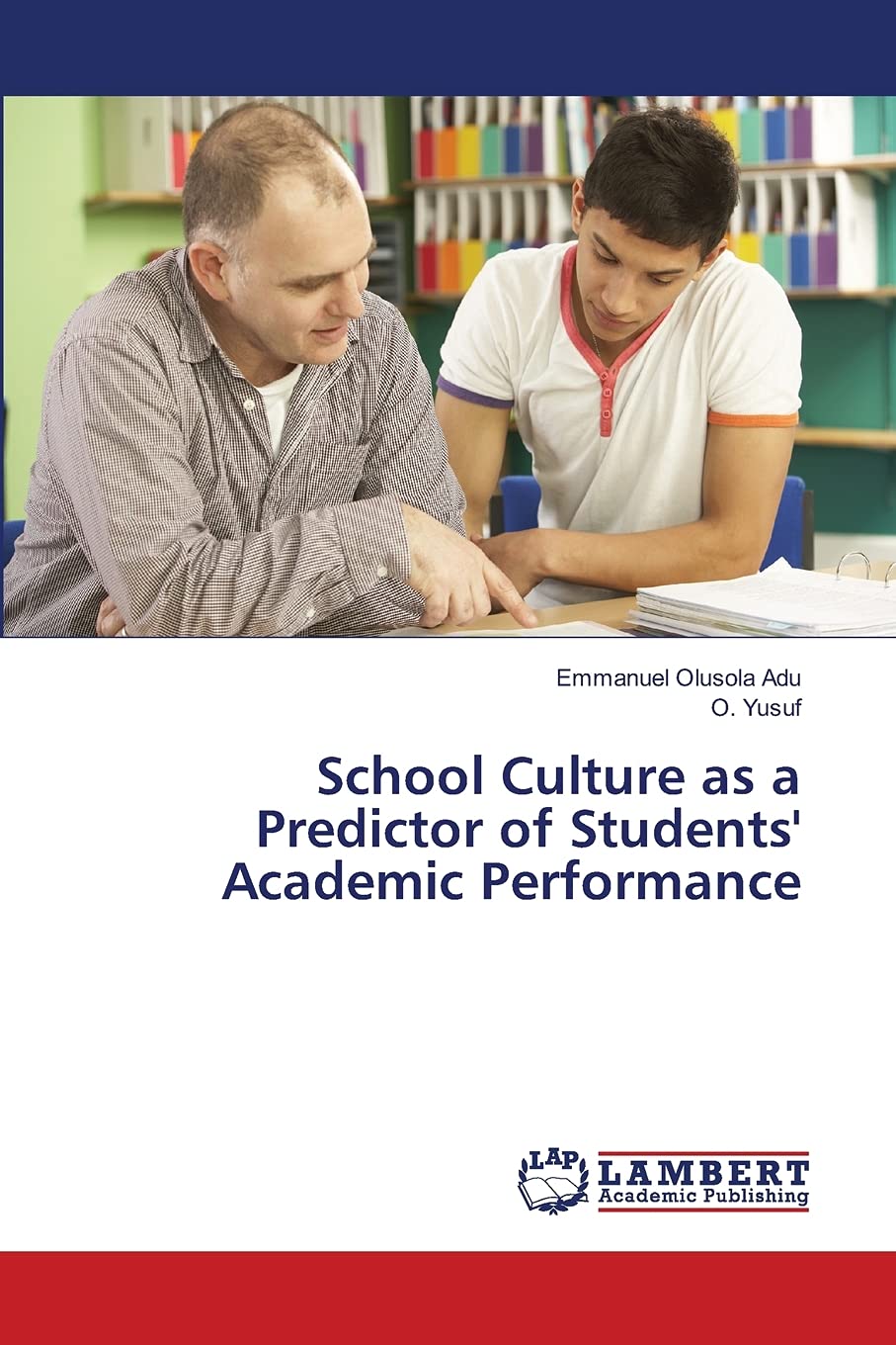 School Culture as a Predictor of Students' Academic Performance,Used