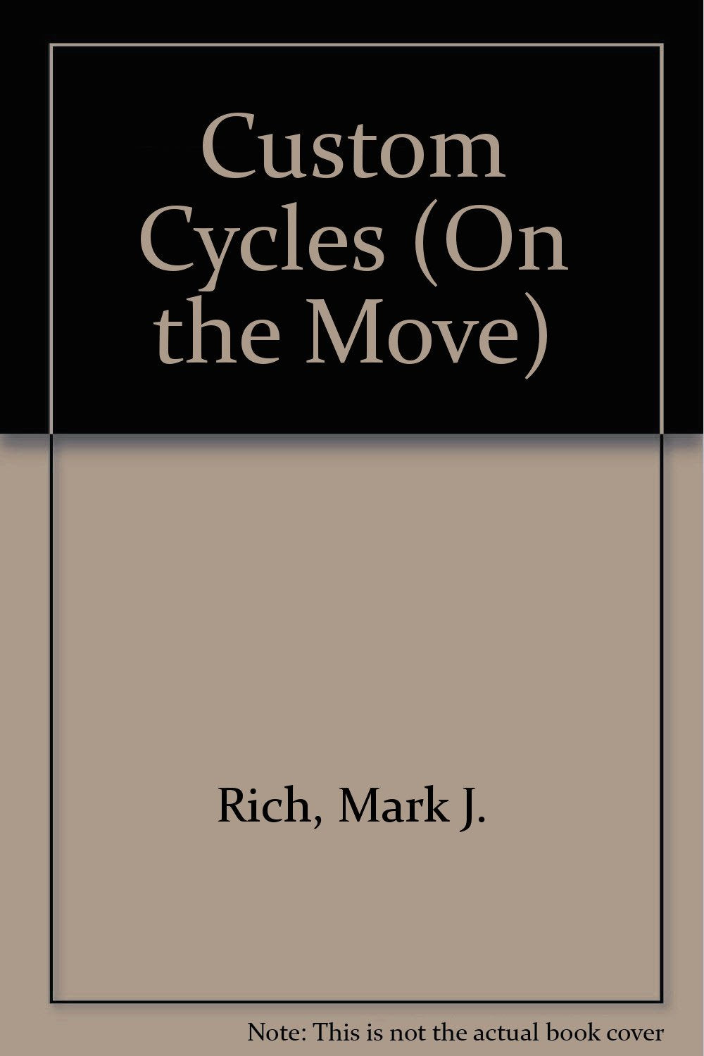 Custom Cycles (On the Move)