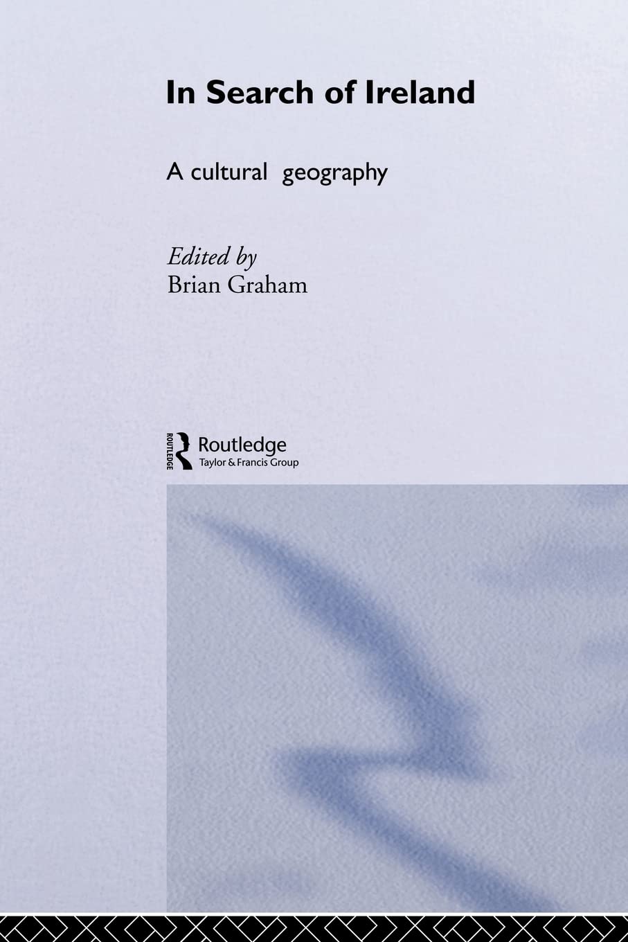 In Search of Ireland: A Cultural Geography,Used
