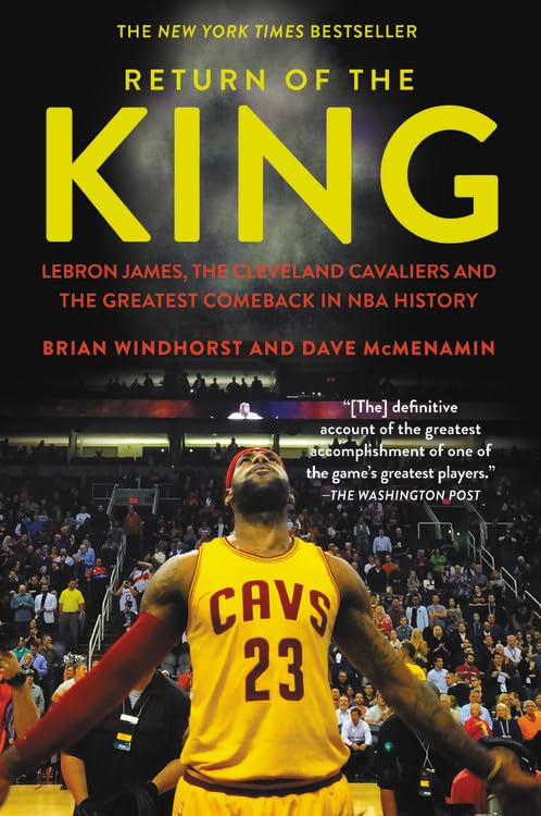Return of the King: LeBron James, the Cleveland Cavaliers and the Greatest Comeback in NBA History,Used