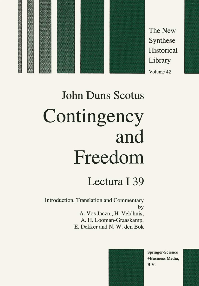 Contingency and Freedom: Lectura I 39 (The New Synthese Historical Library, 42),Used