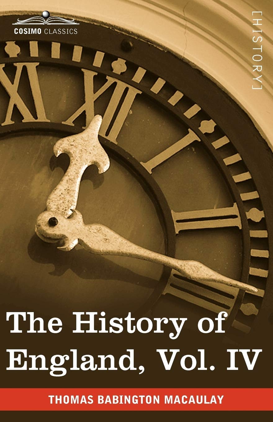The History of England from the Accession of James II (4),New