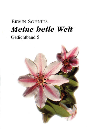 Meine heile Welt: Gedichtband 5 (German Edition),Used
