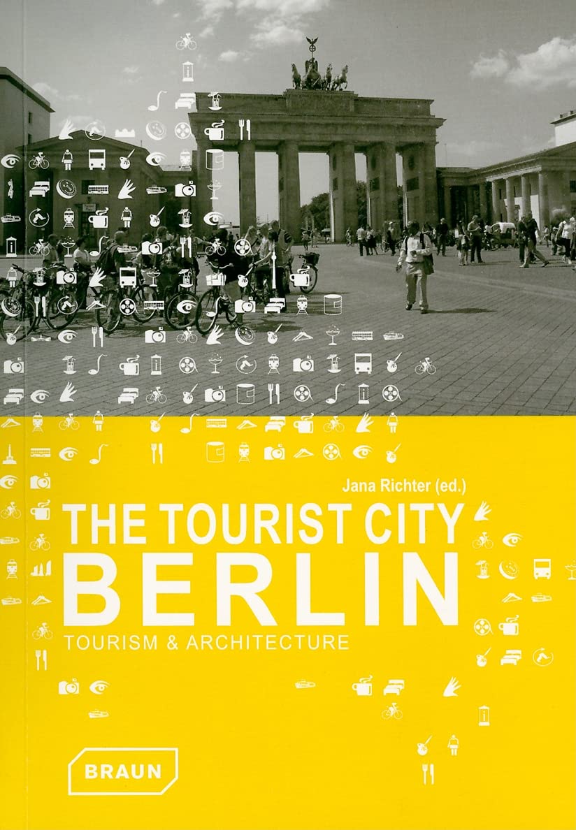 Tourist City Berlin: Tourism & Architecture,Used