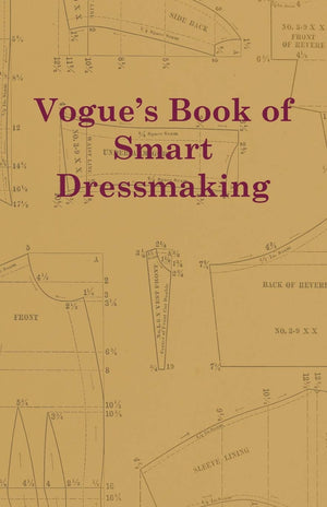 Vogue's Book of Smart Dressmaking,Used