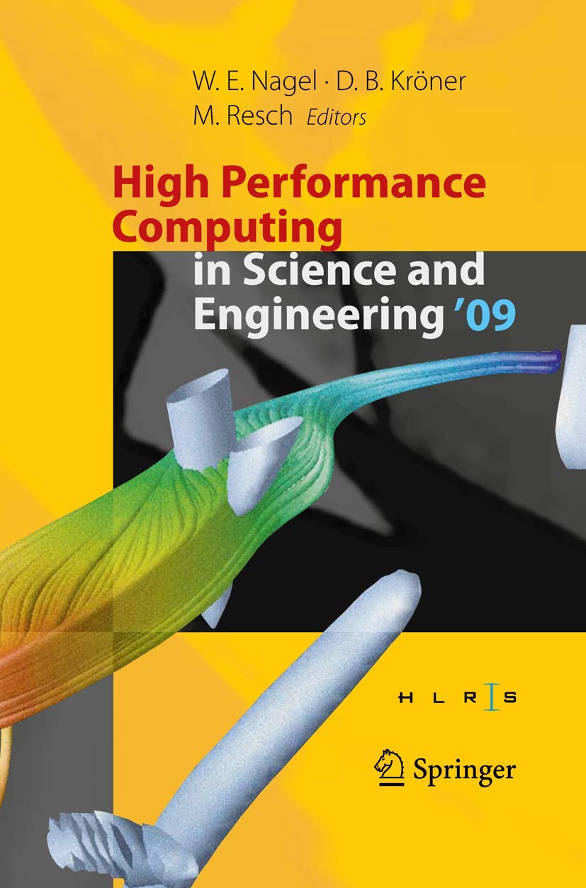 High Performance Computing in Science and Engineering '09: Transactions of the High Performance Computing Center, Stuttgart (HLR,Used