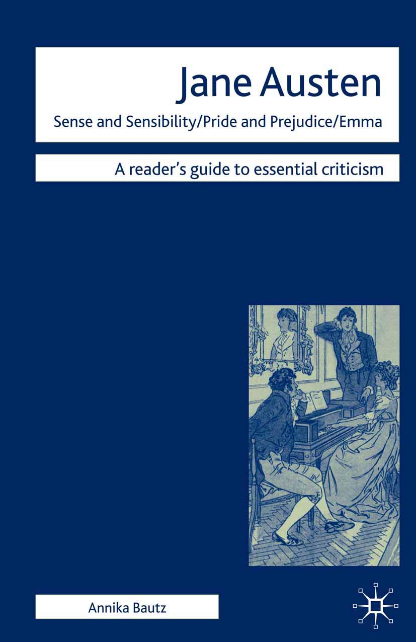 Jane Austen  Sense and Sensibility/ Pride and Prejudice/ Emma (Readers' Guides to Essential Criticism, 9),Used