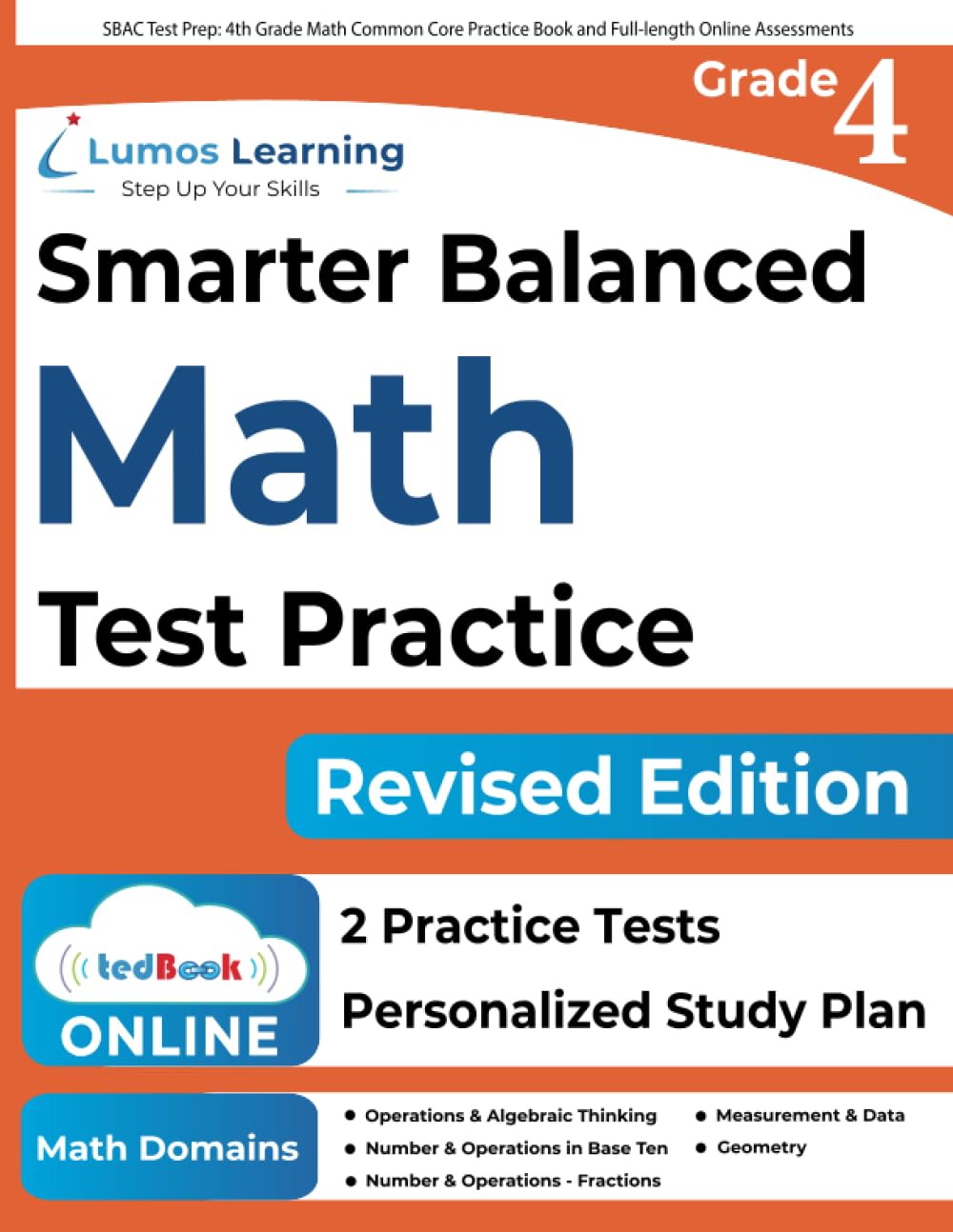 SBAC Test Prep: 4th Grade Math Common Core Practice Book and Fulllength Online Assessments: Smarter Balanced Study Guide With P,Used