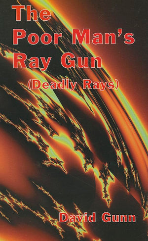 Poor Man's Ray Gun,New