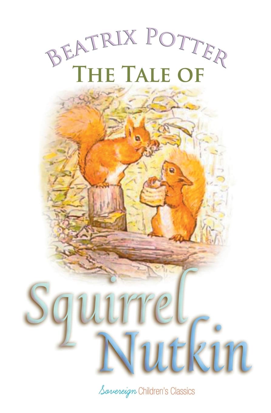 The Tale of Squirrel Nutkin (Peter Rabbit Tales),Used