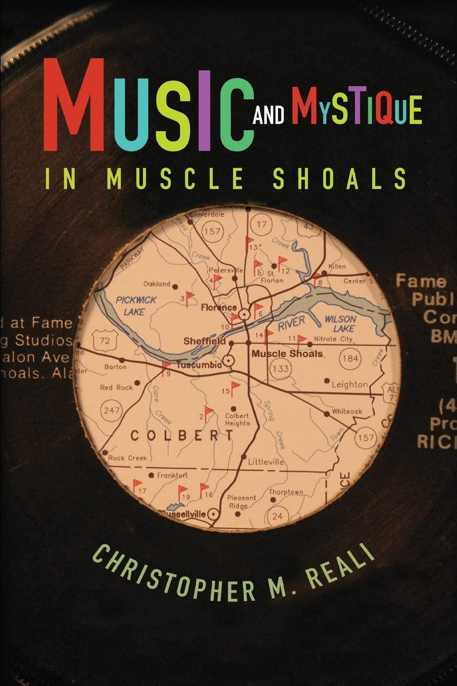 Music and Mystique in Muscle Shoals (Music in American Life),Used