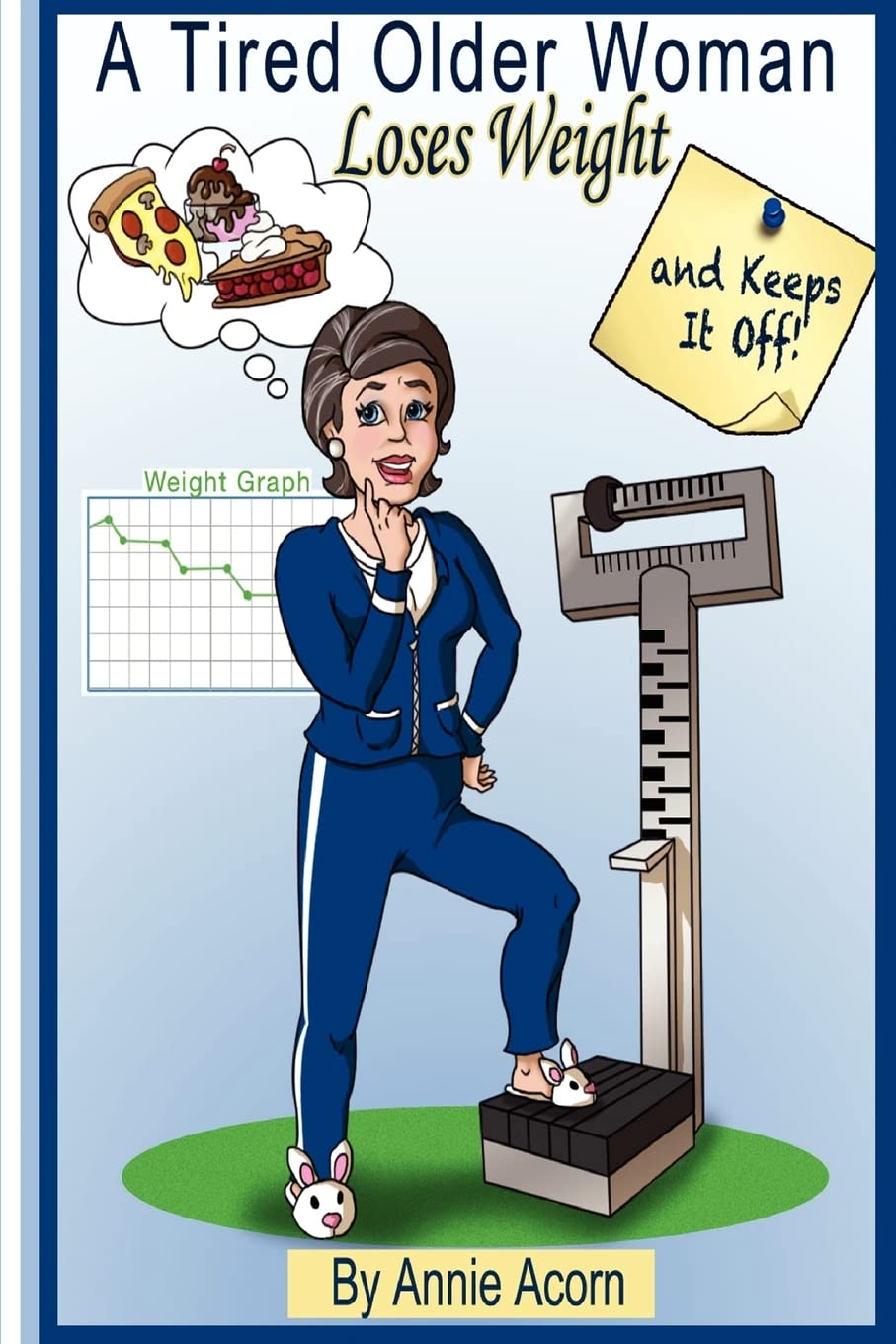 A Tired Older Woman: Loses Weight And Keeps It Off!,Used