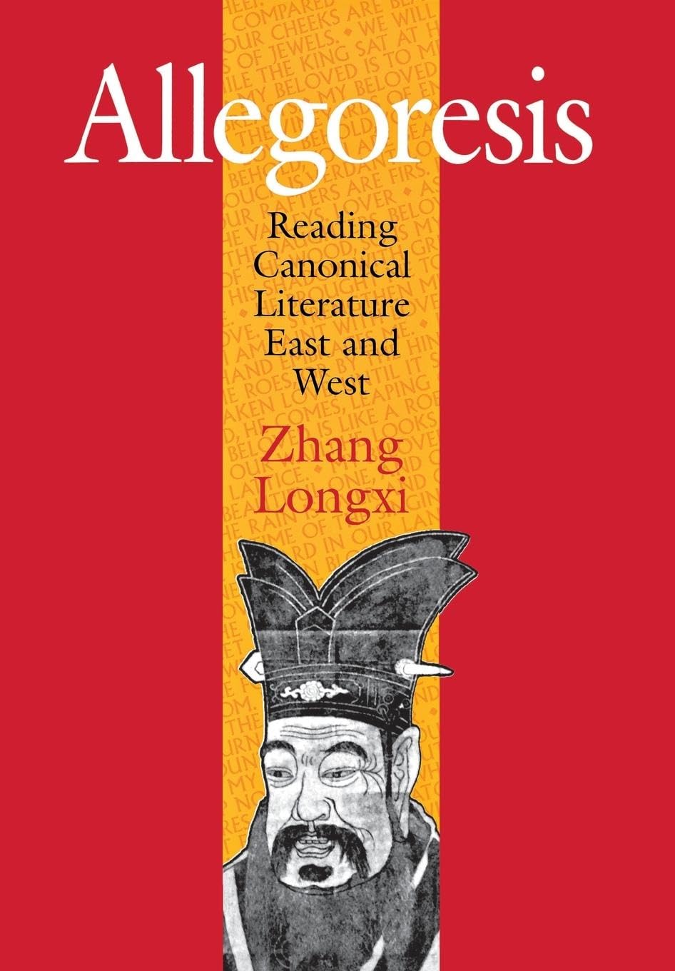 Allegoresis: Reading Canonical Literature East and West,Used