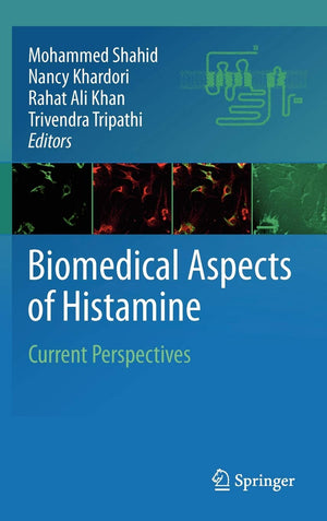 Biomedical Aspects of Histamine: Current Perspectives,Used