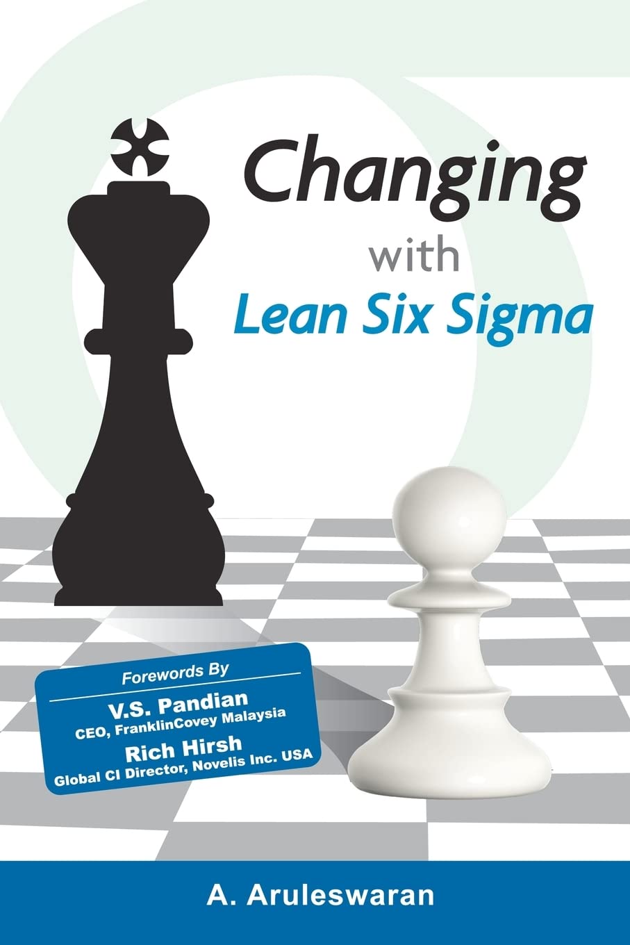 Changing With Lean Six Sigma,Used
