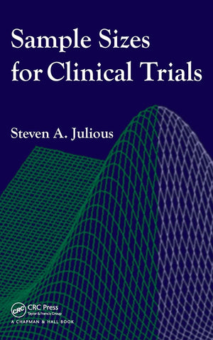 Sample Sizes for Clinical Trials,Used