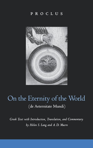On The Eternity Of The World (De Aeternitate Mundi),New