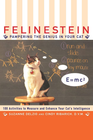 Felinestein: Pampering the Genius in Your Cat,Used